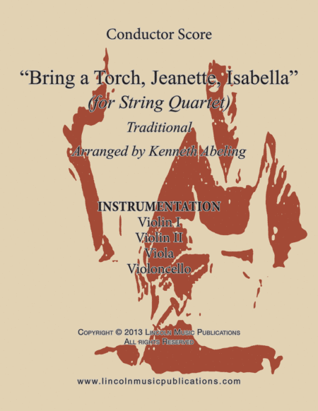 Bring a Torch Jeanette, Isabella (for String Quartet) (arr. Kenneth Abeling)