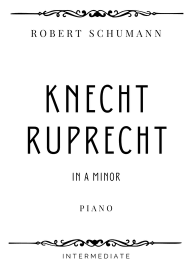 Schumann - Knecht Ruprecht in A Minor - Intermediate (arr. Piacere Music Sheets)