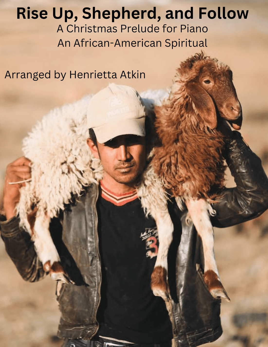 Rise Up, Shepherd, And Follow! (arr. Henrietta Atkin)