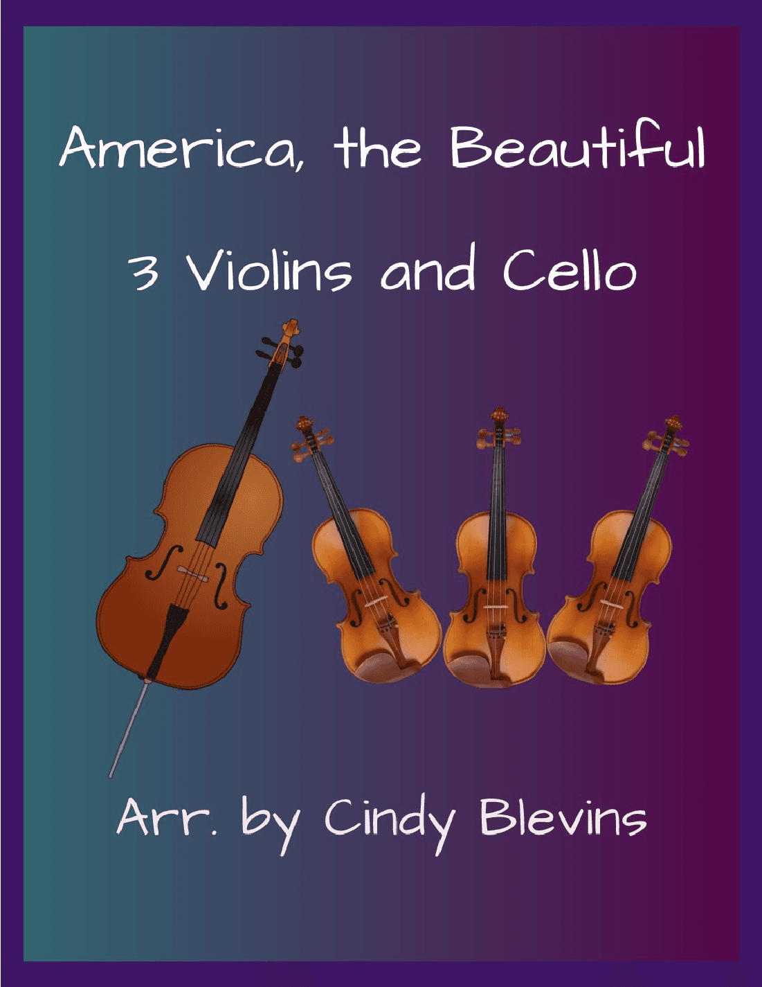 America, the Beautiful, for Three Violins and Cello (arr. Cindy Blevins)