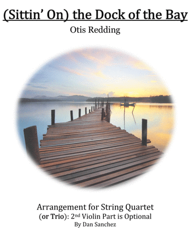 (Sittin' On) The Dock Of The Bay (arr. Dan Sanchez)