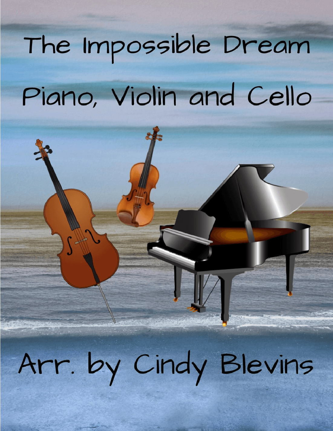 The Impossible Dream (arr. Cindy Blevins)