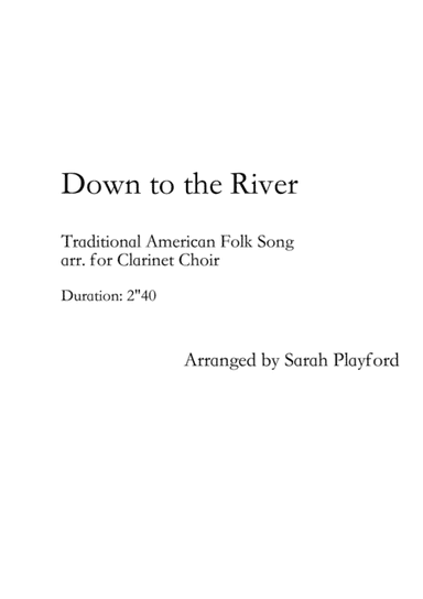 Down to the River (Clarinet Choir) (arr. Sarah Playford)