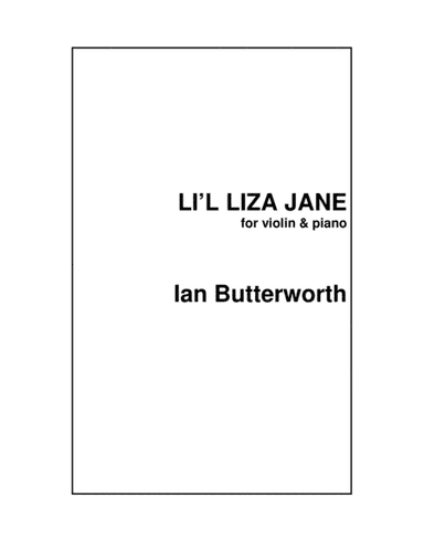 IAN BUTTERWORTH Li'L Liza Jane for violin & piano