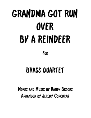 Grandma Got Run Over By A Reindeer (arr. Jeremy Corcoran)