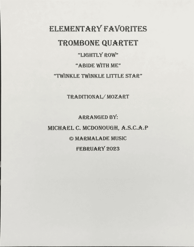 Elementary Favorites "Lightly Row", "Abide with Me" and "Twinkle" (arr. Michael C. McDonough, A.S.C.A.P)