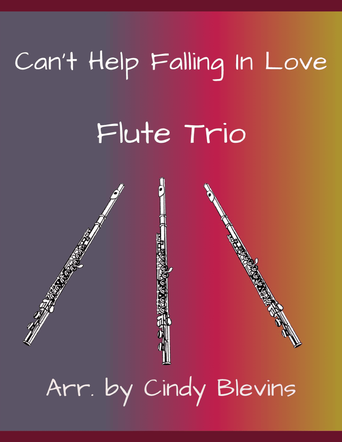 Can't Help Falling In Love (arr. Cindy Blevins)