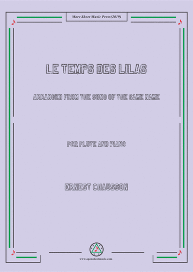 Chausson-Le temps des lilas, for Flute and Piano (arr. MSM)