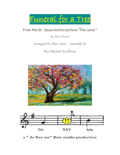 Funeral For A Tree (arr. a" do Ray me " flute studio production , Ray-Michael Kauffman)