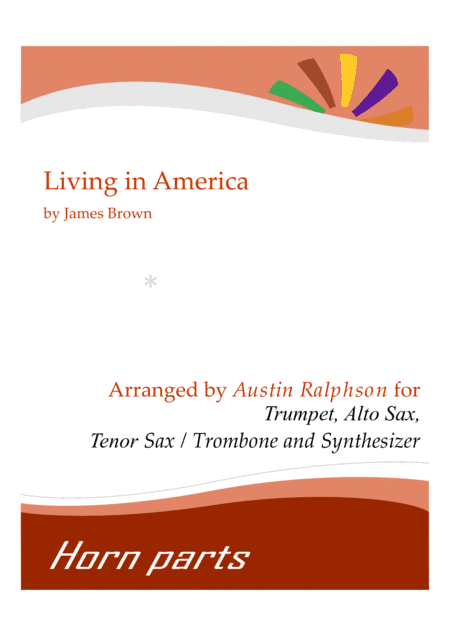 Living In America (arr. Austin Ralphson)