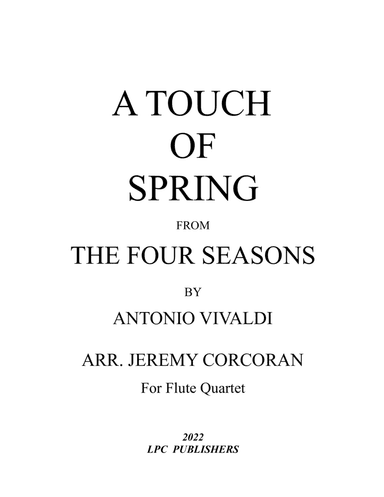 A Taste of Spring from the Four Seasons for Flute Quartet/Ensemble (arr. Jeremy Corcoran)