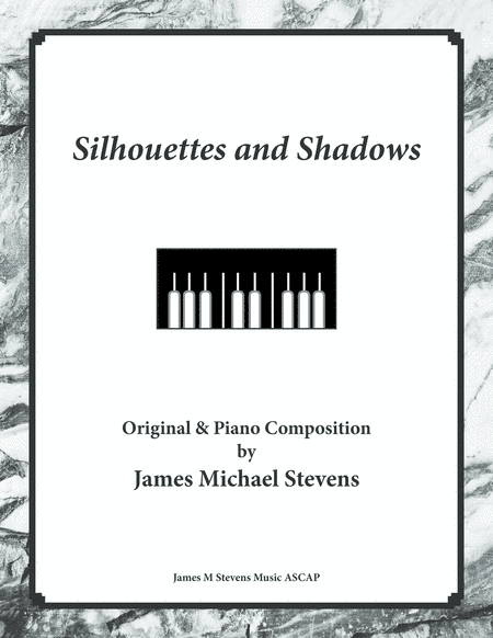Silhouettes and Shadows - Reflective Piano