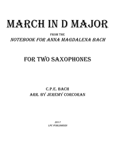 March in D Major from the Notebook for Anna Magdelena Bach (arr. Jeremy Corcoran)