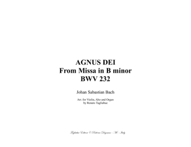 AGNUS DEI - From Missa in B minor BWV 232 - Arr. for Violin, Alto and organ 3 staff (arr. Renato Tagliabue)