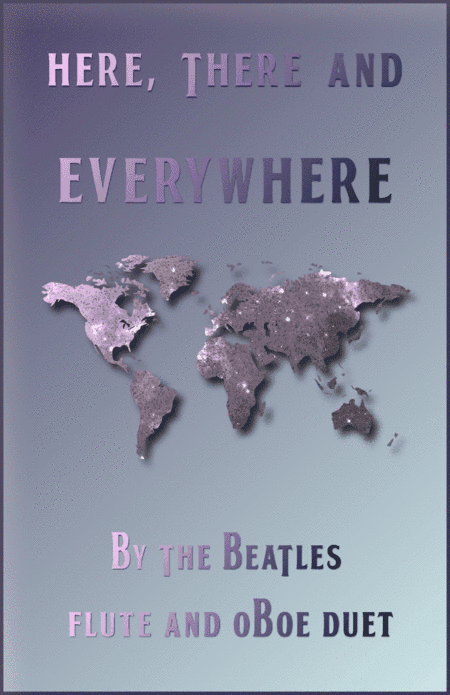 Here, There And Everywhere (arr. David McKeown)