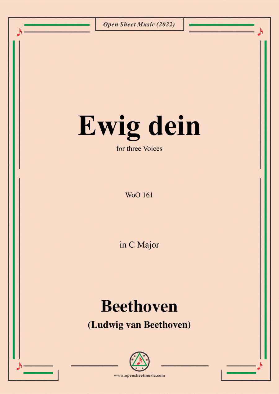 Beethoven-Ewig dein,WoO 161,in C Major,for three Voices (arr. Open Cloud)