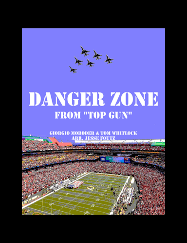 Danger Zone (arr. Jesse Foutz)