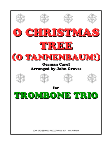 O Christmas Tree (O Tannenbaum!) - Trombone Trio (arr. John Groves)
