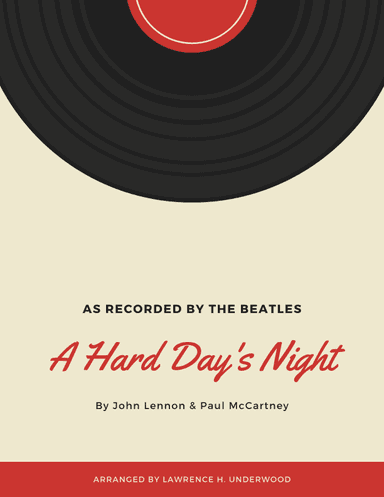 A Hard Day's Night (arr. Lawrence H Underwood)