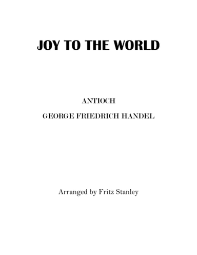 JOY TO THE WORLD -  SOLO PIANO (arr. Fritz Stanley)