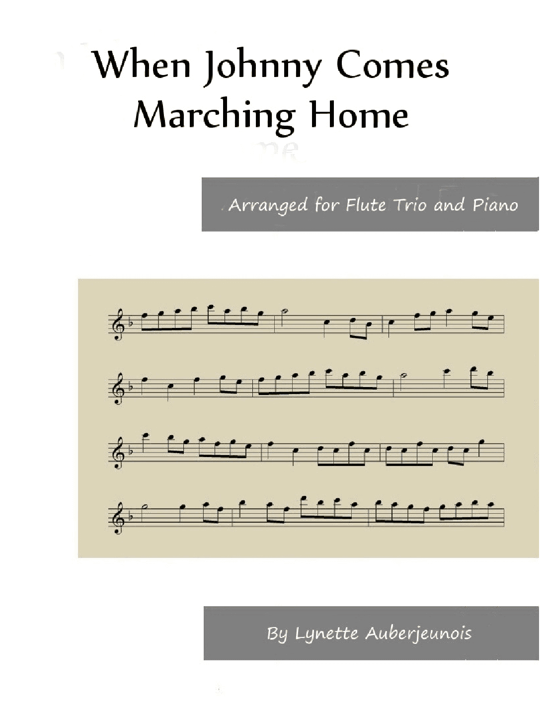 When Johnny Comes Marching Home - Flute Trio and Piano (arr. Lynette Auberjeunois)