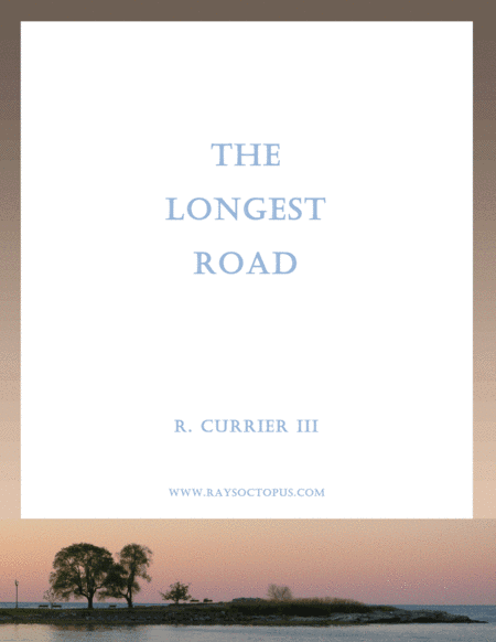 The Longest Road