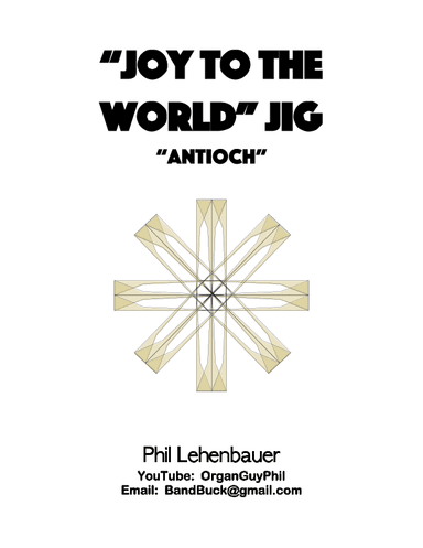 "Joy to the World" Jig (Antioch), organ work by Phil Lehenbauer (arr. Phil Lehenbauer)