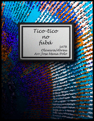 Tico-Tico no fuba (arr. Jose Mena Polo)