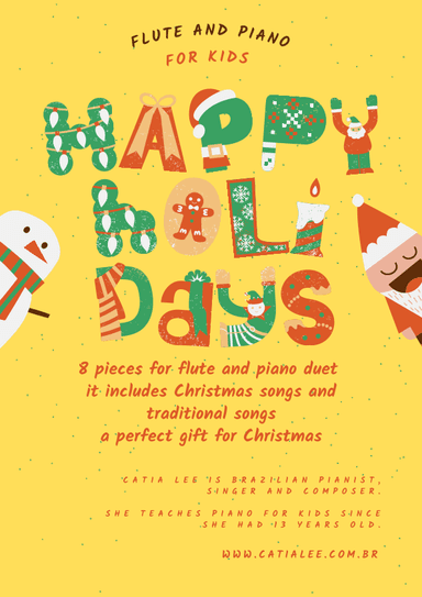 Happy Holidays Flute and Piano Duet Album (arr. Catia Lee)