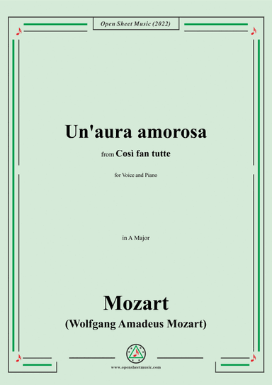Mozart-Un'aura amorosa,in A Major,from 'Così fan tutte,K.588',for Voice and Piano (arr. Open Cloud)