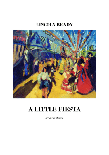 A LITTLE FIESTA ! - Guitar Ensemble (Score & Parts)