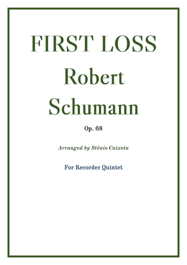 First Loss - Op. 68 (arr. Stênio Caixeta)