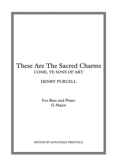 These Are The Sacred Charms - Come, Ye Sons Of Art (G Major) (arr. Jonathan Prentice)