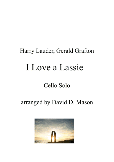 I Love a Lassie (arr. David D. Mason)