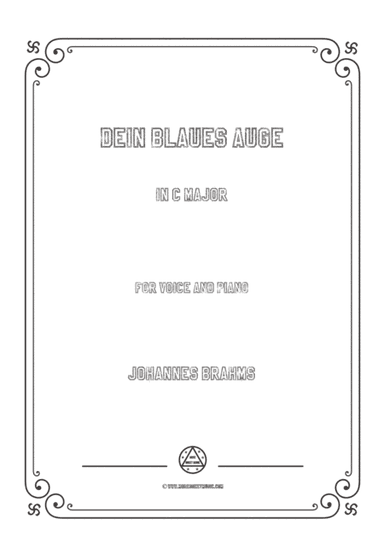 Brahms-Dein blaues Auge in C Major,for voice and piano (arr. MSM)
