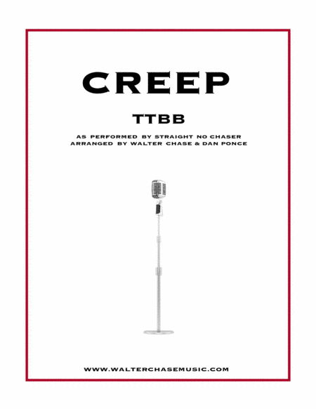 Creep (arr. Walter Chase, Dan Ponce)