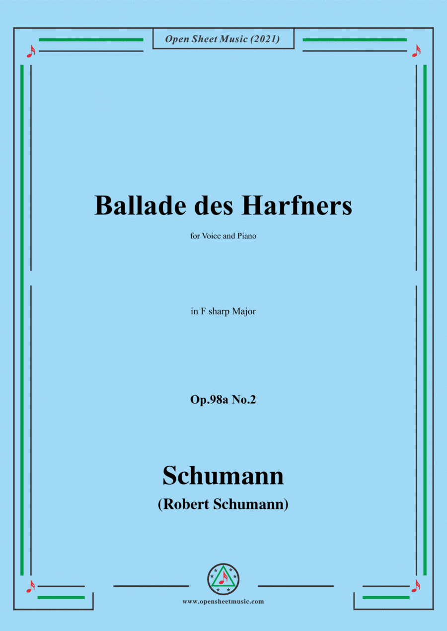 Schumann-Ballade des Harfners,Op.98a No.2,in F sharp Major (arr. Open Cloud)