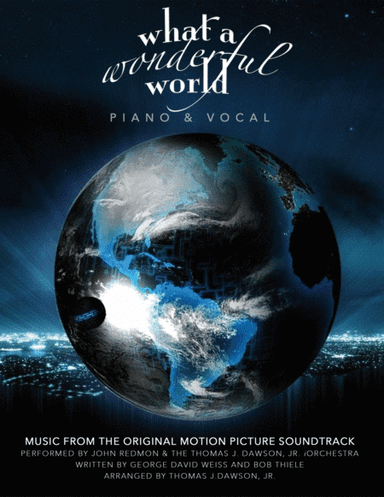 What A Wonderful World (arr. Thomas J. Dawson, Jr.)