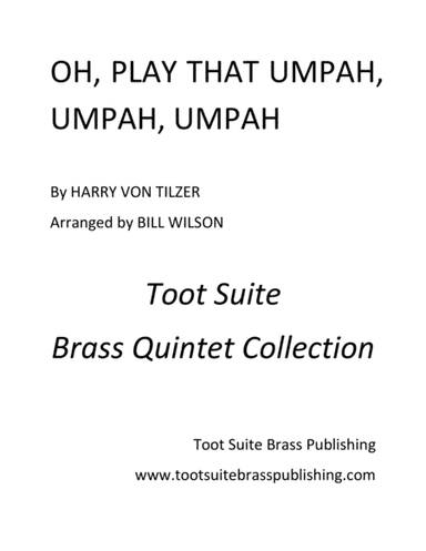 Oh, Play That Umpah, Umpah, Umpah (arr. Bill Wilson)