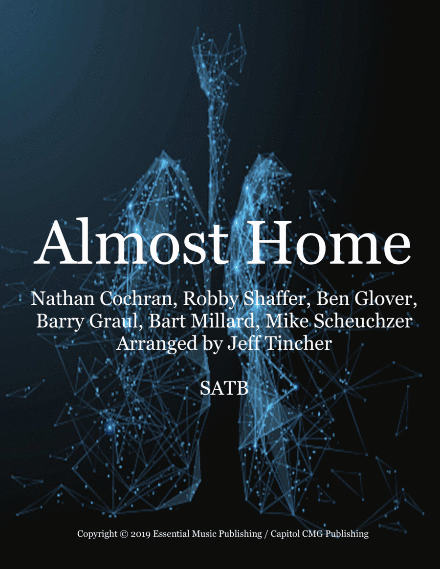 Almost Home (arr. Jeff Tincher)