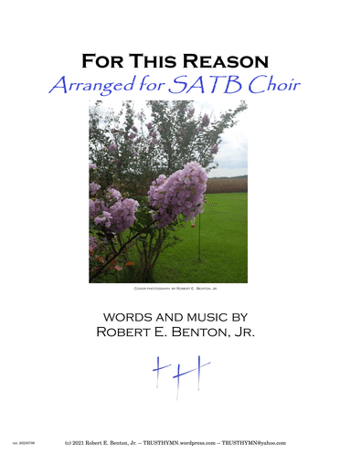 For This Reason (arranged for SATB choir)