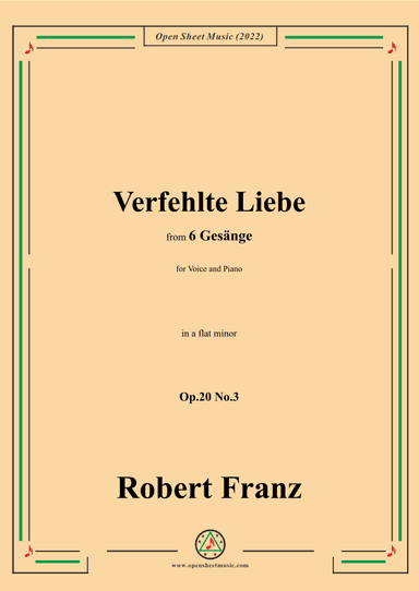 Franz-Verfehlte Liebe,in a flat minor,for Voice and Piano (arr. OSM Press)