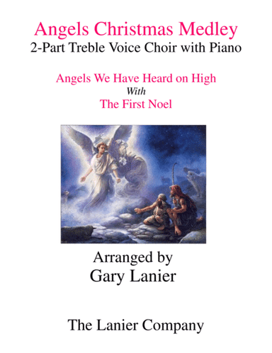 ANGELS CHRISTMAS MEDLEY (2-Part Treble Voice Choir with Piano) (arr. Gary Lanier)