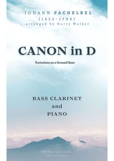 Pachelbel: Canon in D (for Bass Clarinet and Piano) (arr. Harry Walker)