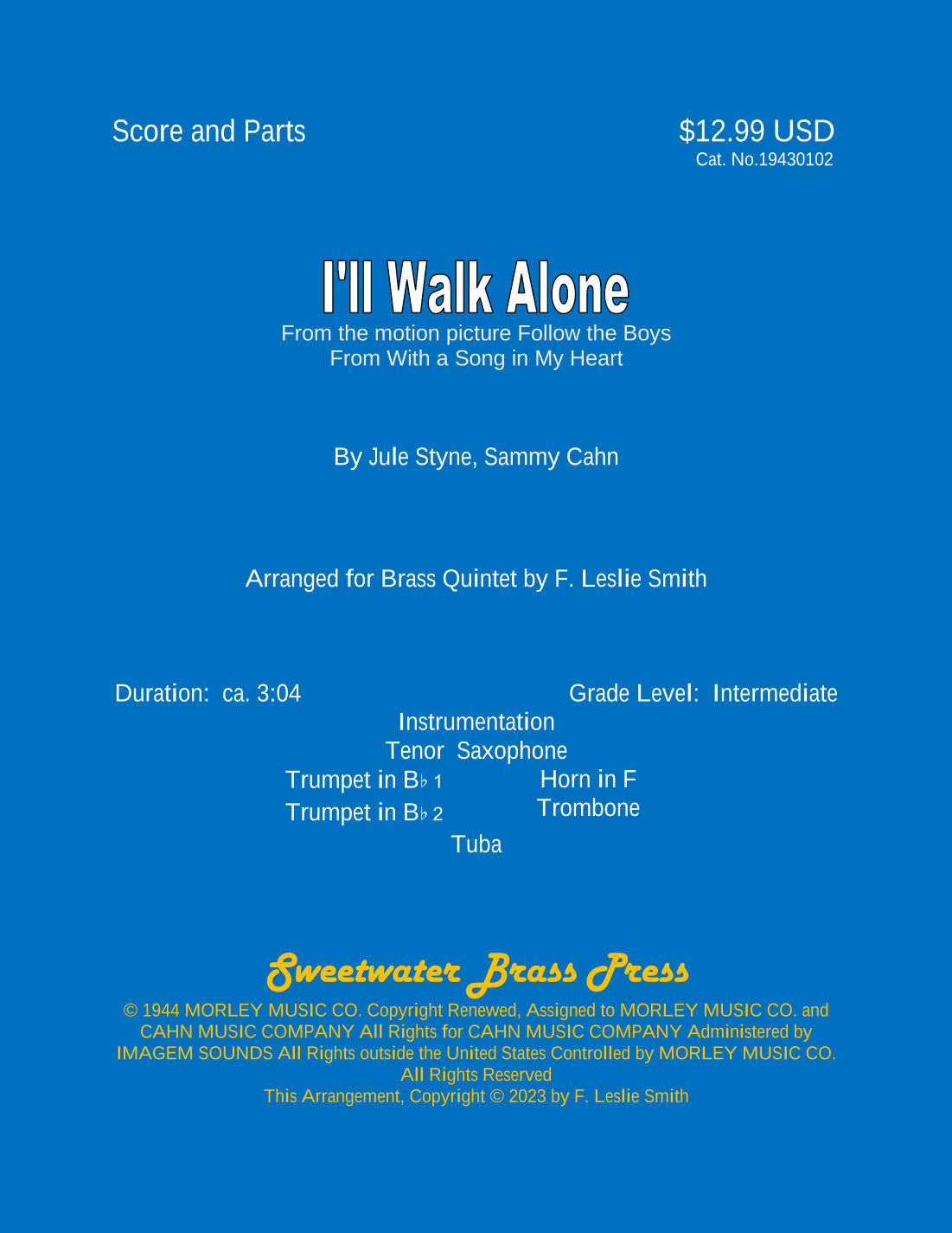 I'll Walk Alone (arr. F. Leslie Smith)