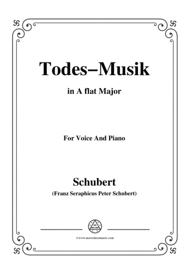 Schubert-Todes-Musik,Op.108 No.2,in A flat Major,for Voice&Piano (arr. MSM)