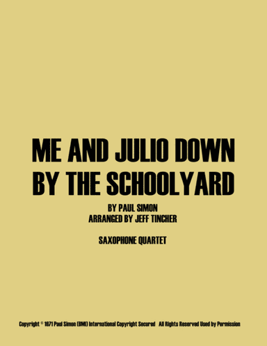 Me And Julio Down By The Schoolyard (arr. Jeff Tincher)