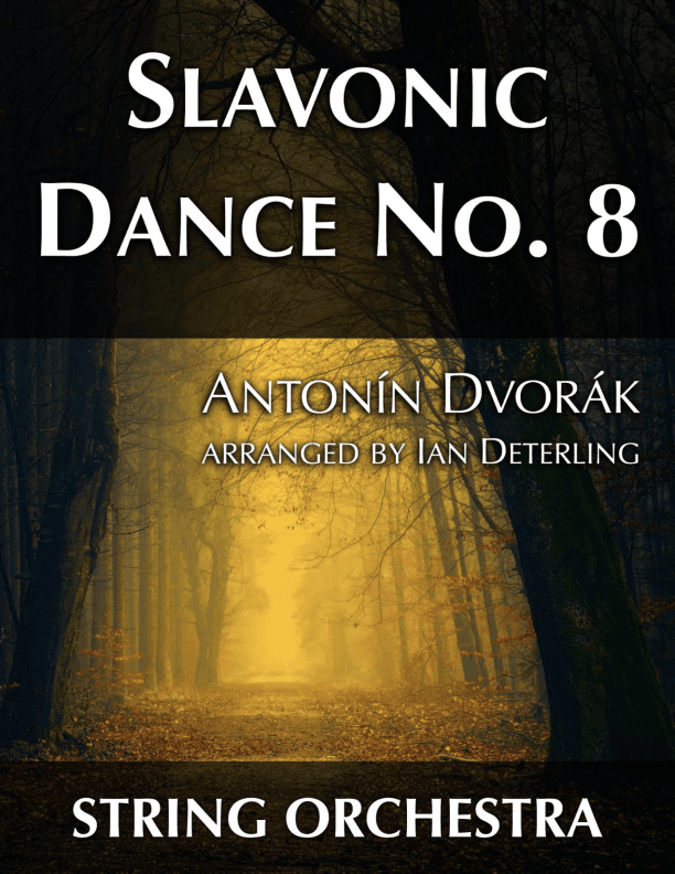 Slavonic Dance No. 8 (arr. for string orchestra) (arr. Ian Deterling)