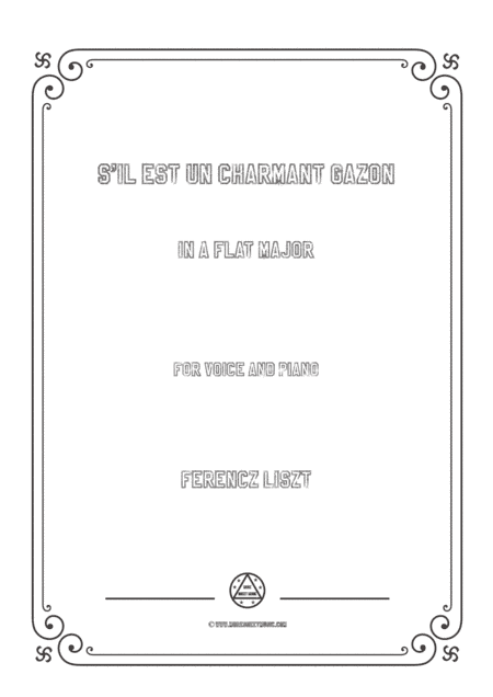 Liszt-S'il est un charmant gazon in A flat Major,for Voice and Piano (arr. MSM)