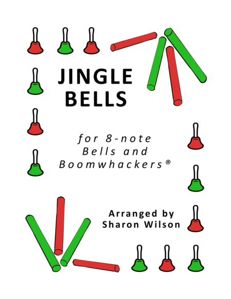Jingle Bells (for 8-note Bells and Boomwhackers with Black and White Notes) (arr. Sharon Wilson)